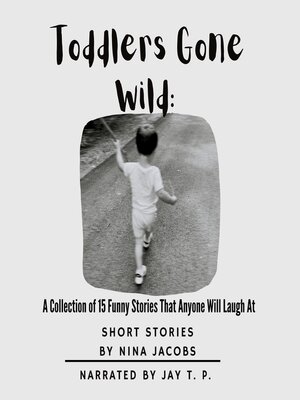 cover image of Toddlers Gone Wild